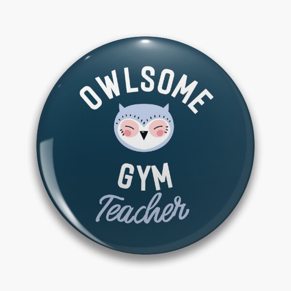 Item preview, Owlsome Gym Teacher Pun - Funny Gift Idea designed and sold by betternotes.