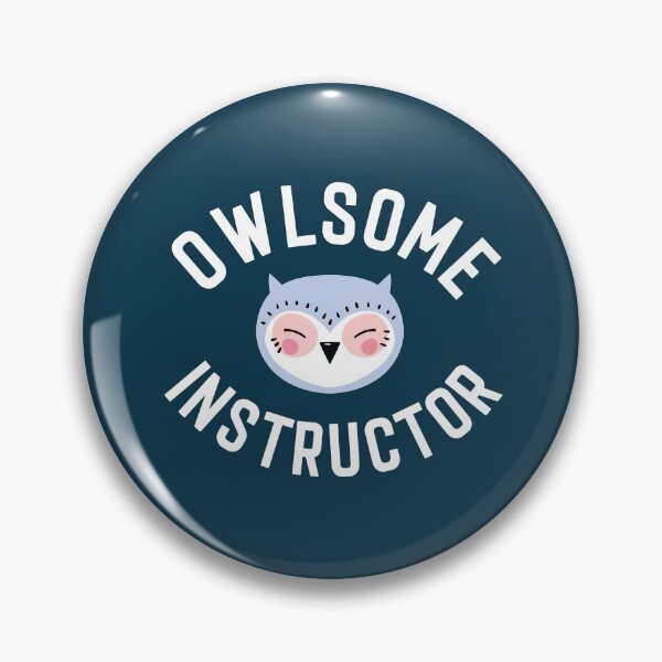 Item preview, Owlsome Instructor Pun - Funny Gift Idea designed and sold by betternotes.