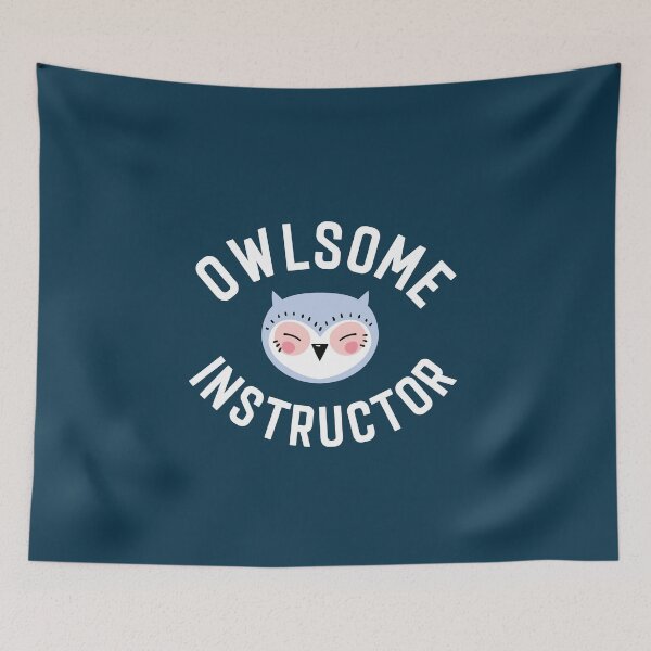 Item preview, Owlsome Instructor Pun - Funny Gift Idea designed and sold by betternotes.