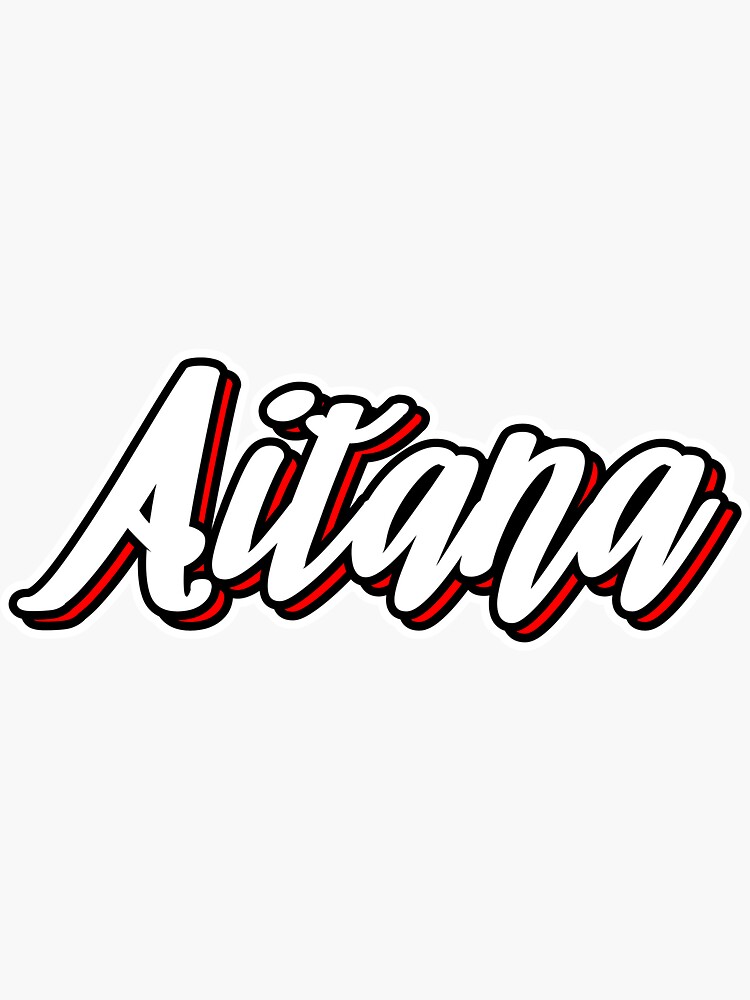 Aitana First Name Hand Lettering Design Sticker By Sulies Redbubble