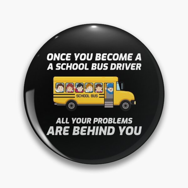 Item preview, School Bus Driver Humor Funny Saying Joke Gift designed and sold by TastefulTees.