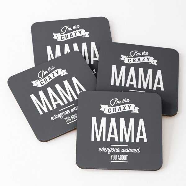 Item preview, I'm The Crazy Mama Everyone Warned You About designed and sold by cidolopez.