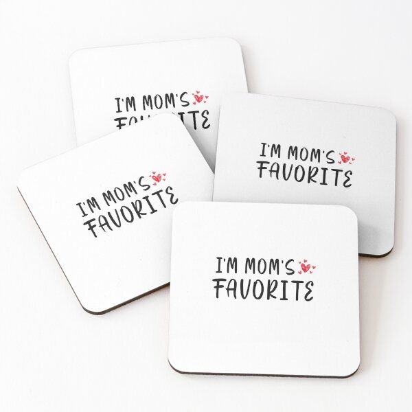 Item preview, I'm Mom's Favorite designed and sold by damone7.