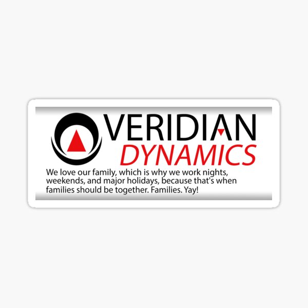 Item preview, Veridian Dynamics: We love our family. Yay! #BetterOffTed #VeridianDynamics  designed and sold by xLaurieClarkex.