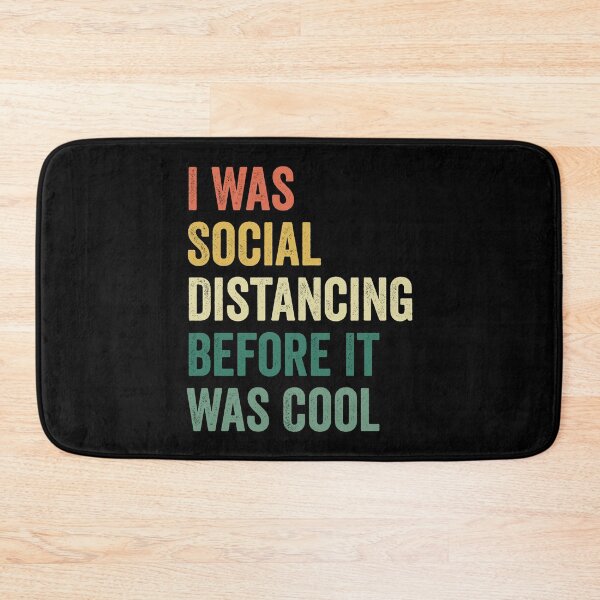 Item preview, I Was Social Distancing Before It Was Cool Vintage designed and sold by timiart.
