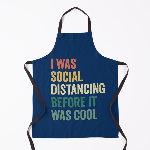 Item preview, I Was Social Distancing Before It Was Cool Vintage designed and sold by timiart.