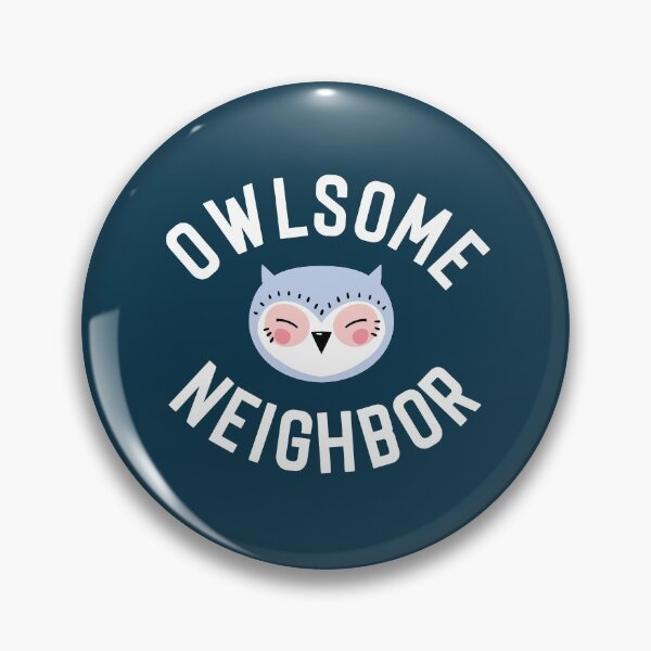 Item preview, Owlsome Neighbor Pun - Funny Gift Idea designed and sold by betternotes.