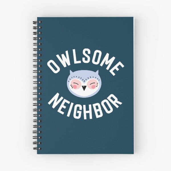 Item preview, Owlsome Neighbor Pun - Funny Gift Idea designed and sold by betternotes.