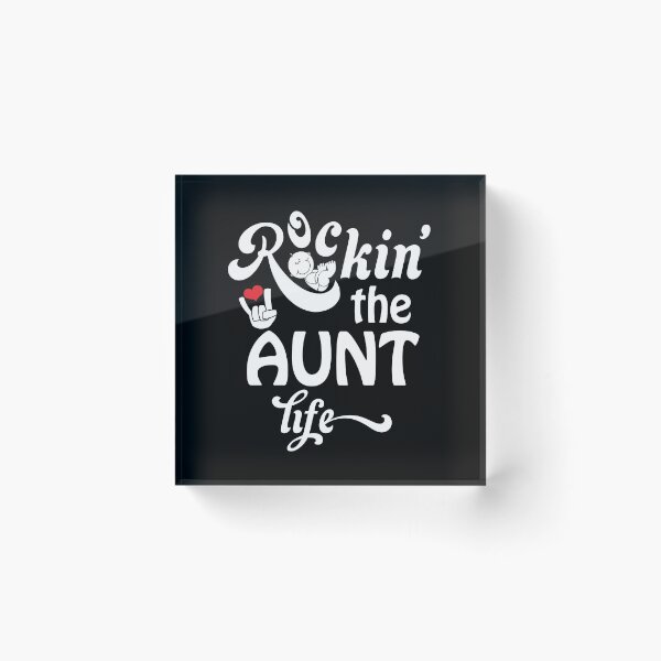 Item preview, Rockin' the Aunt Life - Gift for New Auntie designed and sold by peaktee.