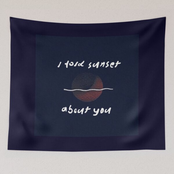 Item preview, I told sunset about you designed and sold by LunaDiaries.