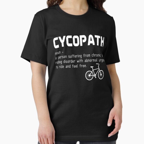 Item preview, Cycopath Definition designed and sold by T-shirt For You.