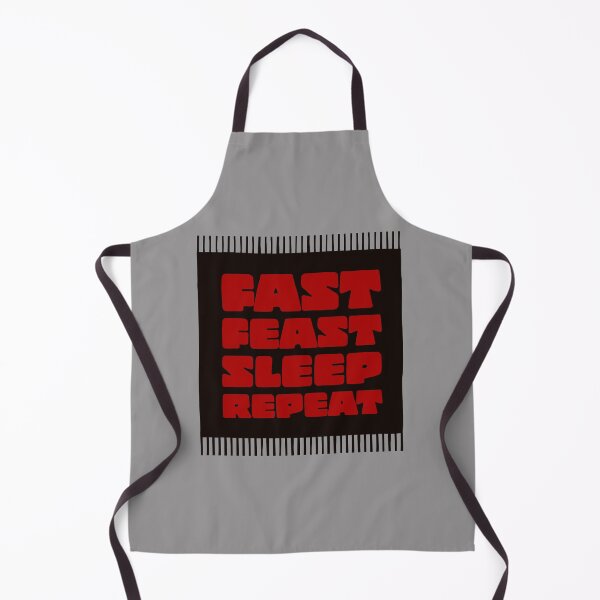 Item preview, Fast Feast Sleep Repeat designed and sold by stevenwoodcock.