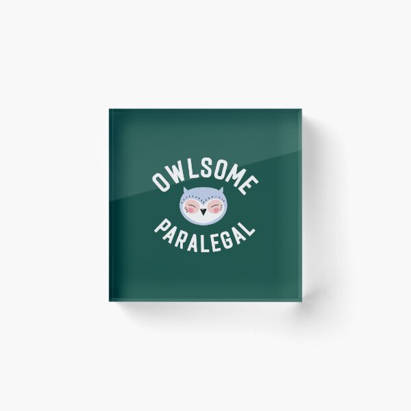 Item preview, Owlsome Paralegal Pun - Funny Gift Idea designed and sold by betternotes.