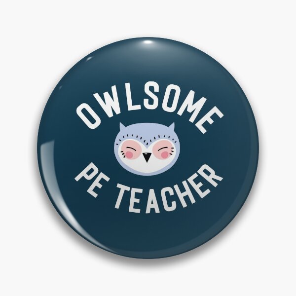 Item preview, Owlsome PE Teacher Pun - Funny Gift Idea designed and sold by betternotes.