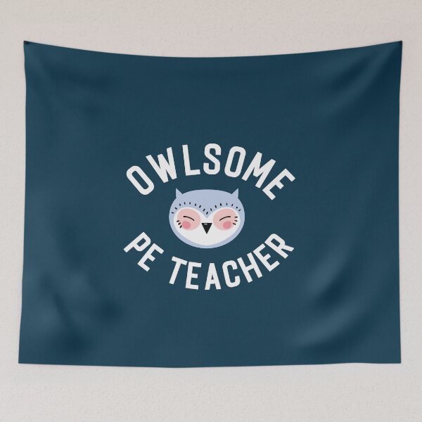 Item preview, Owlsome PE Teacher Pun - Funny Gift Idea designed and sold by betternotes.