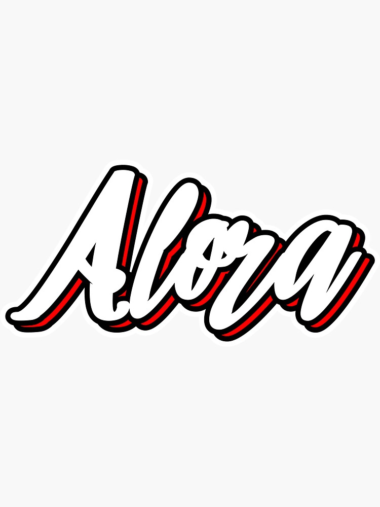 Alora First Name Hand Lettering Design Sticker For Sale By Sulies Redbubble 