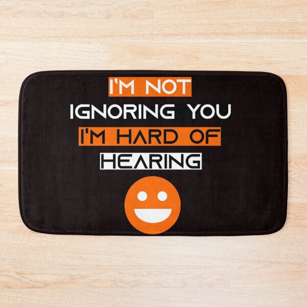 Item preview, I’m hard of hearing designed and sold by Fliflat.
