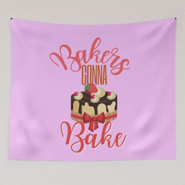 Item preview, Bakers Gonna Bake Cakes designed and sold by EvaWolf.