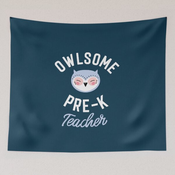 Item preview, Owlsome Pre-K Teacher Pun - Funny Gift Idea designed and sold by betternotes.