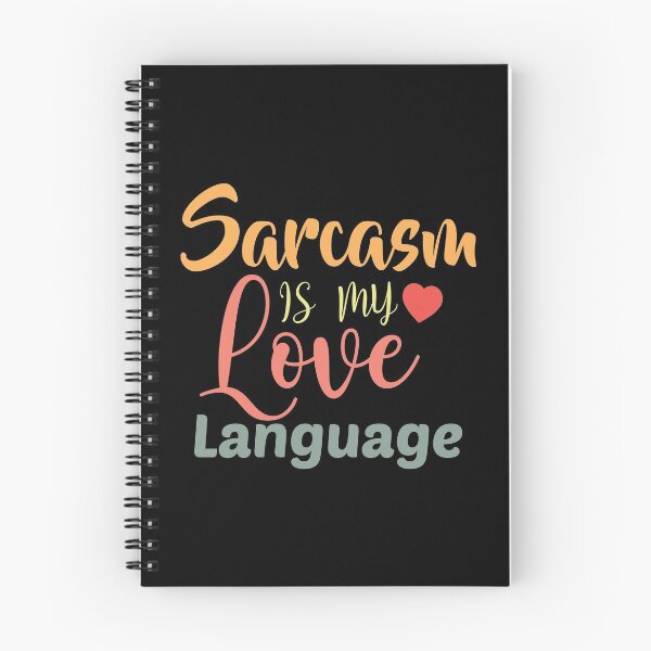 Item preview, Sarcasm is My Love Language, Vintage Funny Quote designed and sold by SuperFashion.