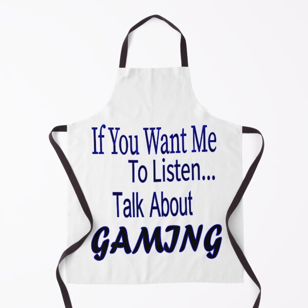 Item preview, If You Want Me To Listen... Talk About Gaming designed and sold by kalam-store.
