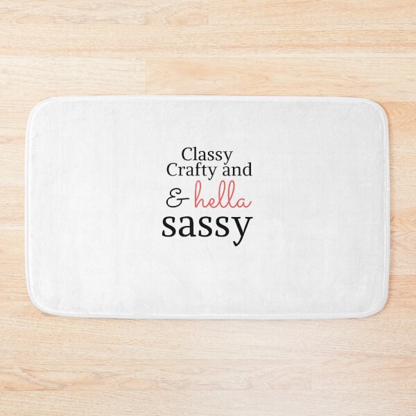 Item preview, Classy Crafty and Hella Sassy designed and sold by hemokhtar.