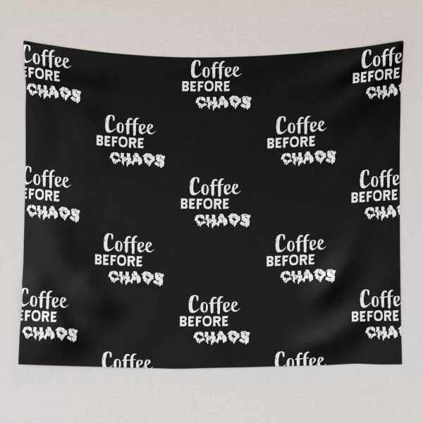 Item preview, Coffee Before Chaos designed and sold by BasicWear.