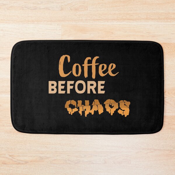 Item preview, Coffee Before Chaos designed and sold by BasicWear.