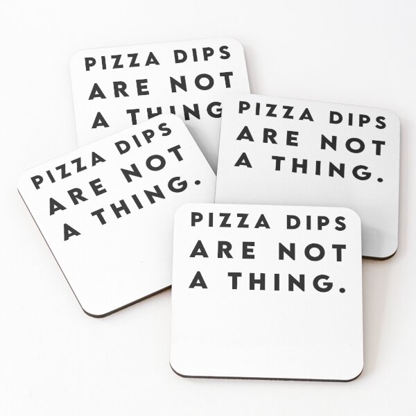 Item preview, Pizza Dips Are Not A Thing designed and sold by emdesign10.