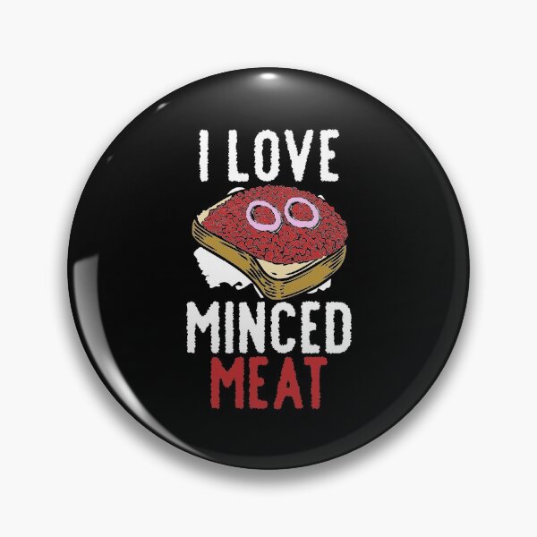 Item preview, I Love Minced Meat Meat Minced Meat Butcher designed and sold by DoSt-997.