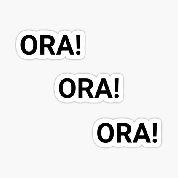 Ora Ora Ora - Star platinum Sticker