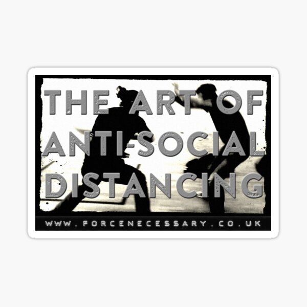 The Art Of Anti - Social Distancing Sticker