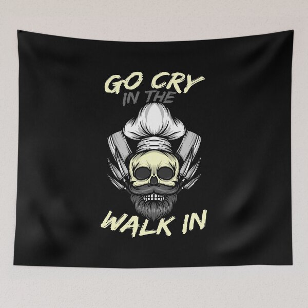 Item preview, Go Cry In The Walk In Chef Cook Skull Eating designed and sold by DoSt-997.