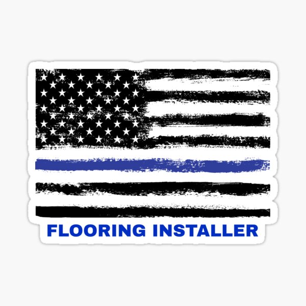 FLOORING INSTALLER. Pround American Sticker
