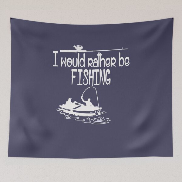 Item preview,  I would rather be fishing designed and sold by Crystalsgraphix.