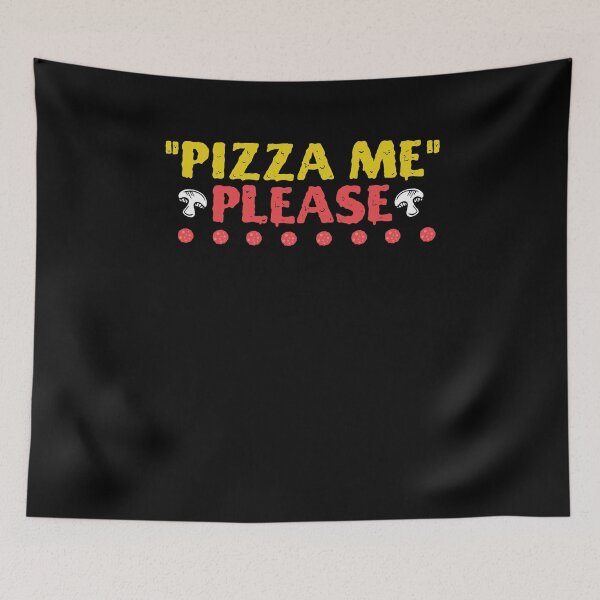 Item preview, Pizza Me Please Fast Food Eat Italian Delicious designed and sold by DoSt-997.