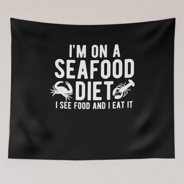 Item preview, I'm On A Seafood Diet I See Food And I Eat It Meme designed and sold by DoSt-997.