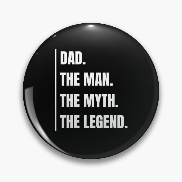 Item preview, Dad The Man The Myth The Legend designed and sold by momsnpops.