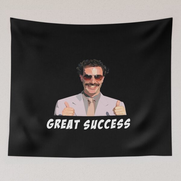 Item preview, Borat Great Success Funny Fan Art! designed and sold by MissyArt.