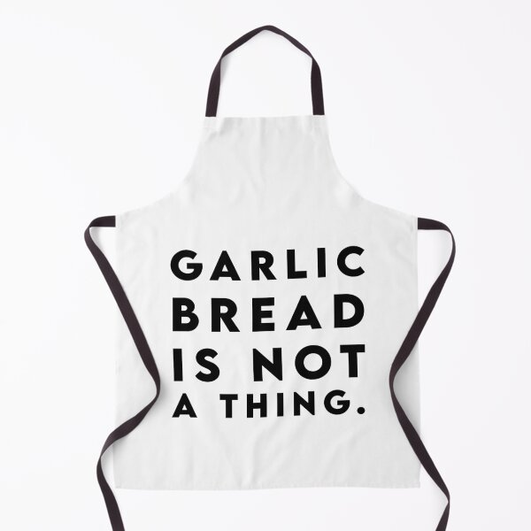 Item preview, Garlic Bread Is Not A Thing designed and sold by emdesign10.