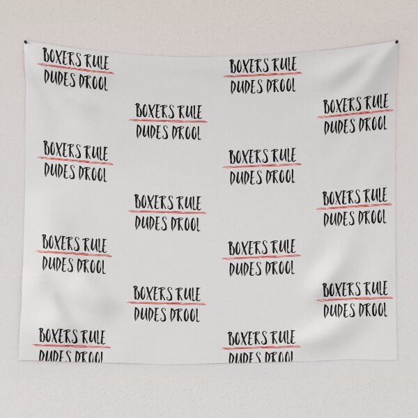 Item preview, Boxers Rule Dudes Drool Funny Quote designed and sold by AMSonArt.