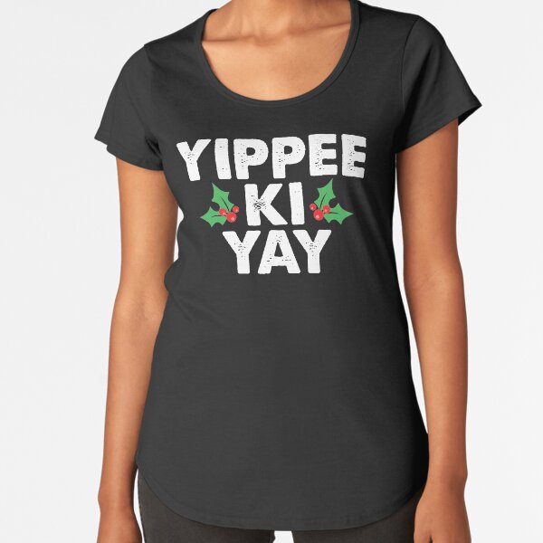 Item preview, Yippee Ki Yay designed and sold by kjanedesigns.