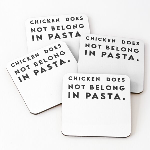 Item preview, Chicken Does Not Belong In Pasta designed and sold by emdesign10.
