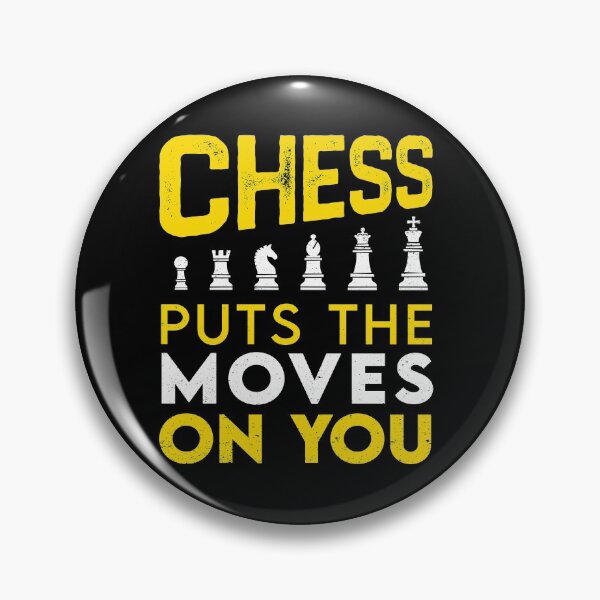 Item preview, Chess Puts The Moves On You - Funny Chess Player Humor Chess Pieces designed and sold by bonmotto.