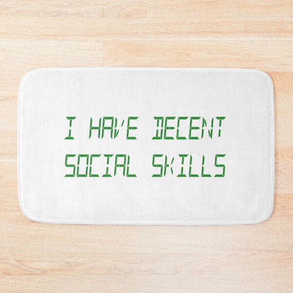 Item preview, I have decent social skills designed and sold by fogalmamsincs.