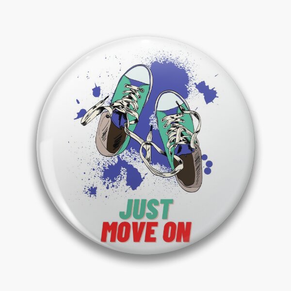 Item preview, Just move on designed and sold by Nanahnania.