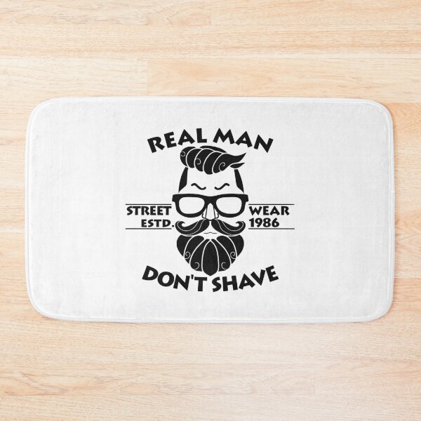 Item preview, Real Man Don't Shave designed and sold by asmmdesign.