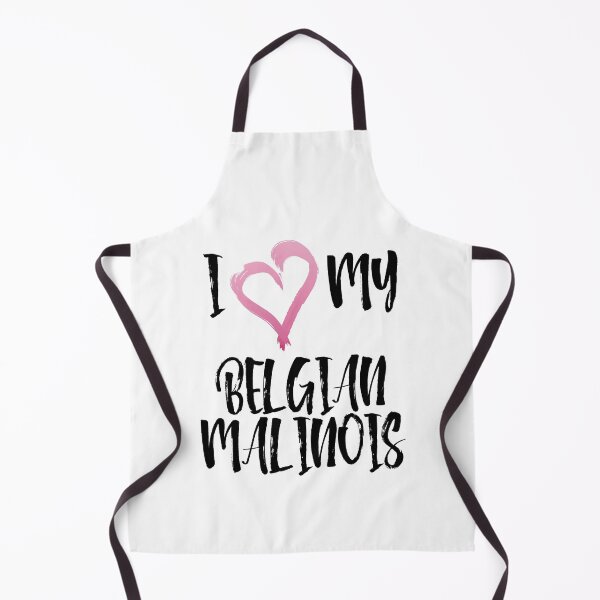 Item preview, I Love My Belgian Malinois! Especially for Belgian Malinois Dog Lovers! designed and sold by rs-designs.