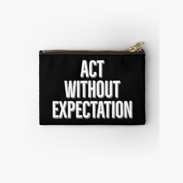 Item preview, Act Without Expectation designed and sold by jwebmarket.