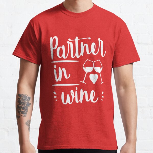 partner in wine t shirt